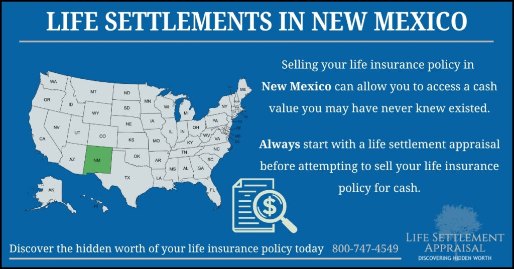 Infographic about life settlements in New Mexico, showing a map of the United States with New Mexico highlighted and explaining that selling a life insurance policy in New Mexico may provide access to hidden cash value through a life settlement appraisal.